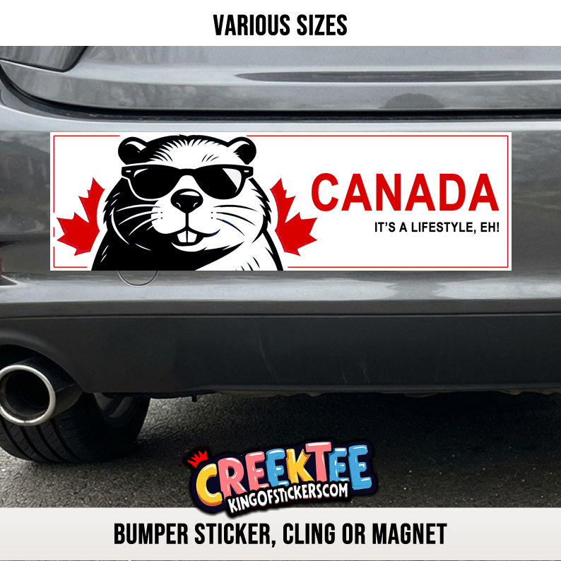 Canada It s A Lifestyle Eh Vinyl Bumper Sticker Window Cling or Bumper Sticker Magnet in UV Laminate Coating