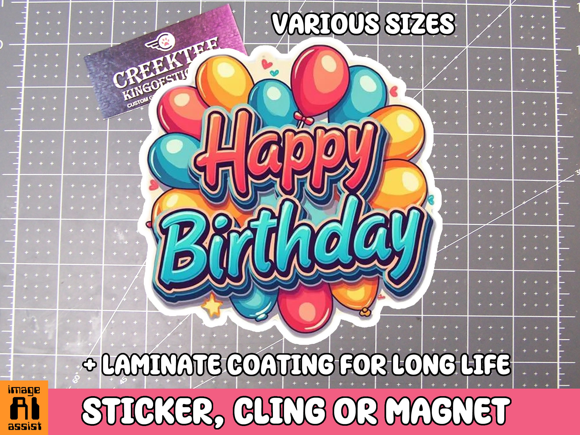 Happy Birthday Die Cut Vinyl Sticker Window Cling or Magnet with Laminate Coating in Various Sizes